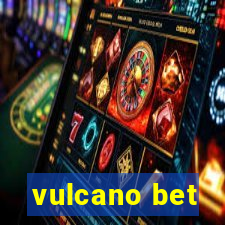 vulcano bet